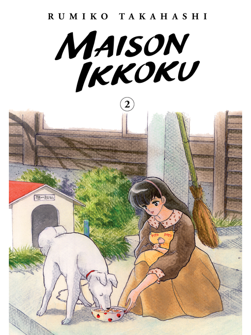 Title details for Maison Ikkoku Collector's Edition, Volume 2 by Rumiko Takahashi - Wait list